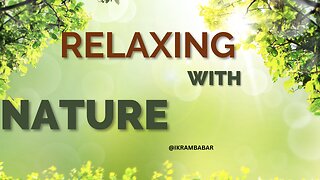 Relaxing with nature