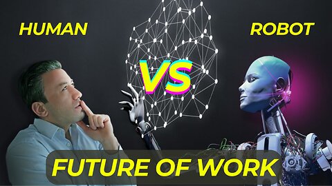 Big debit on Future of Human Work and Robotics