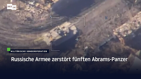 Russische Armee zerstört fünften Abrams-Panzer