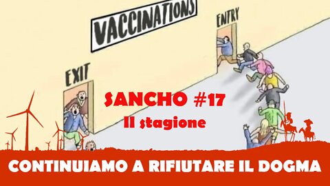 Sancho 17 #II stagione - Fulvio Grimaldi - Continuiamo a rifiutare il dogma