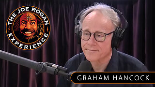 Joe Rogan Experience - Graham Hancock (Interview - 2019)