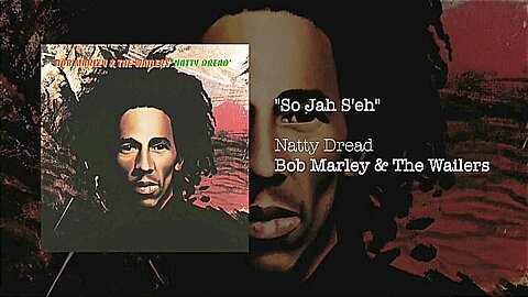 Bob Marley & The Wailers - So Jah Seh (1974)