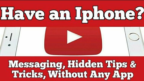 Have An Iphone? Messaging | Hidden Tips & Tricks | Without Any App