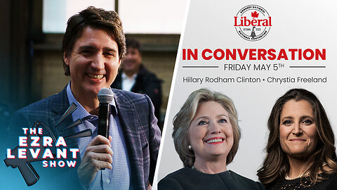 Censorship, 15-min cities, and Hillary Clinton: looking at the Trudeau Liberals' policy convention