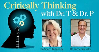 Critically Thinking with Dr. T and Dr. P Episode 119 - Nov 3 2022
