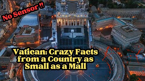 Vatican: Crazy Facts from a Country as Small as a Mall