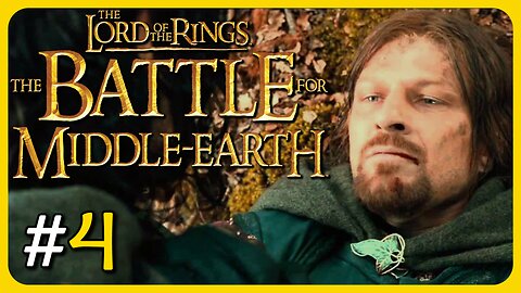 The Battle for Middle-Earth | Part - 4 The Breaking of the Fellowship (Amon Hen & West Emnet)