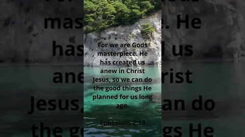 WE ARE GODS MASTERPIECE! | MEMORIZE HIS VERSES TODAY | Ephesians 2:10