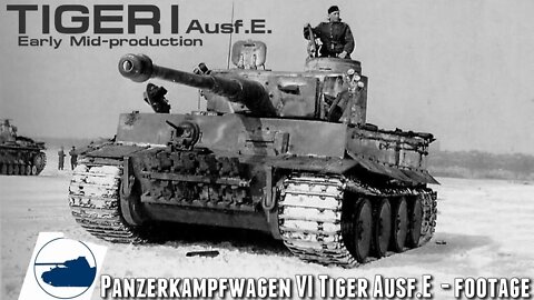 WW2 Tiger I Ausf.E. early/mid-production - footage.