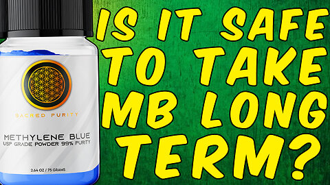Is It Safe to Take Methylene Blue Long Term?