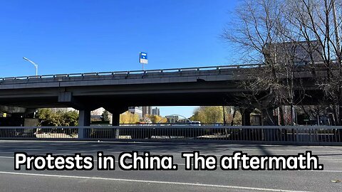 Protests in China. The aftermath.