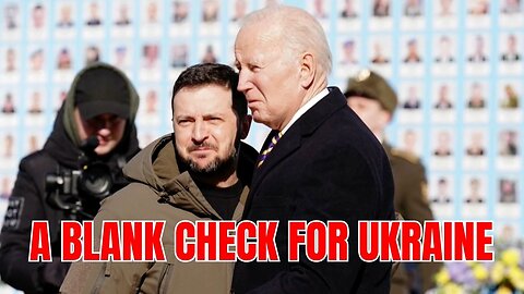 Who is benefiting from Biden's blank check to Ukraine?