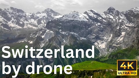Switzerland by Drone 4K