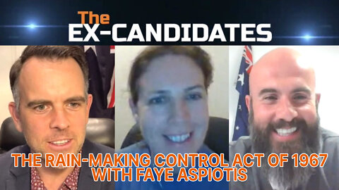 Faye Aspiotis Interview - The Rain Making Control Act 1967 - ExCandidates Ep17