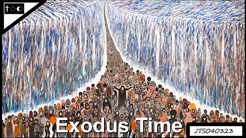 Exodus Time - JTS040323