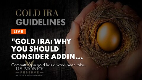 "Gold IRA: Why you should consider adding it to your retirement portfolio" - The Facts