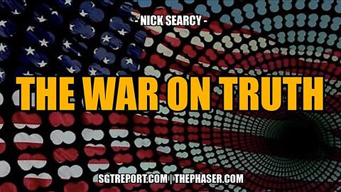 THE WAR ON TRUTH -- Nick Searcy