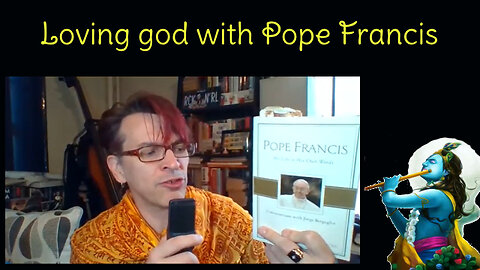 35 LIVE Fearing & loving god with Pope Francis