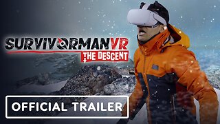 Survivorman VR: The Descent - Official Launch Trailer
