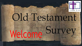 Old Testament Survey: Introduction