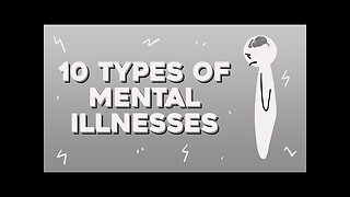 10 Common Mental Illnesses Crash Course