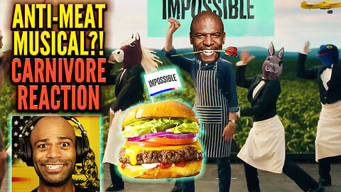 Anti-Meat Musical for Impossible Foods?! (Carnivore Reaction to Terry Crews Ad Campaign)