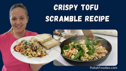 Crispy Vegan Tofu Scramble Recipe - Tofucznica