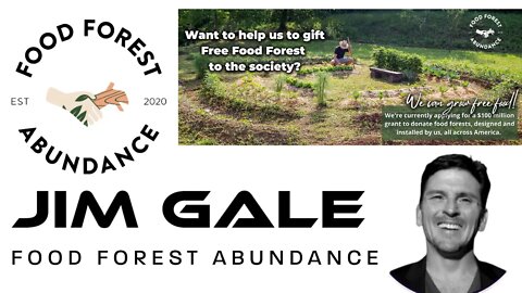 Jim Gale - Food Forest Abundance - Food Supply Chain Solution?
