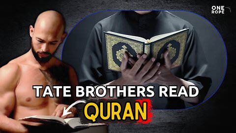 Unexpected Truth Uncovered by the Tate Brothers in the Quran