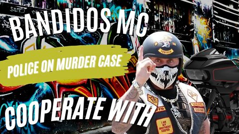 BANDIDOS MC COOPERATE WITH POLICE ON HUGE INVESTIGATION