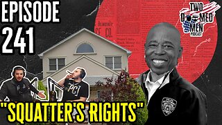 Episode 241 "Squatter's Rights"