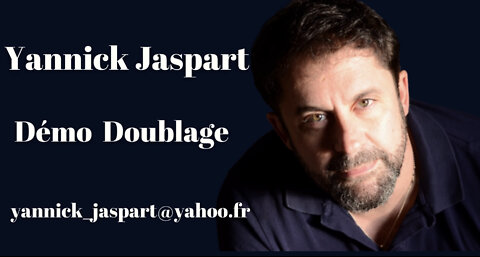 Yannick Jaspart Démo Doublage