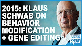 2015: Klaus Schwab On Behavior Modification + Gene Editing