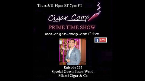 Prime Time Episode 267: Jason Wood, Miami Cigar & Company