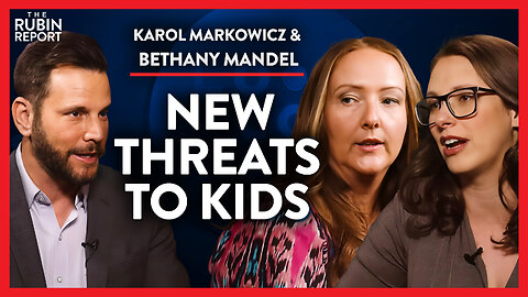 Attack on Kids Worse Than You Imagined | Karol Markowicz & Bethany Mandel | POLITICS | Rubin Report