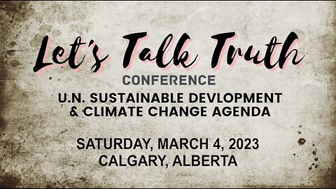 Let's Talk Truth Conference - March 4, 2023 - AFTERNOON