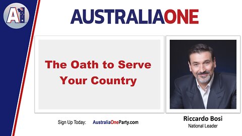 AustraliaOne Party - The Oath To Serve Your Country