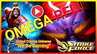 MARVEL STRIKE FORCE NEWS BLOG: Omega Red aka (The Red Death) ft. JoninSho "We Be Gaming'"