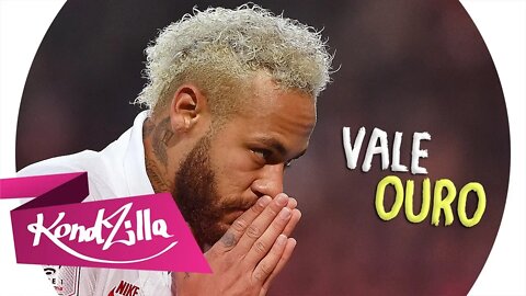 Neymar Jr - Vale Ouro (MC Lipi e MC DN)