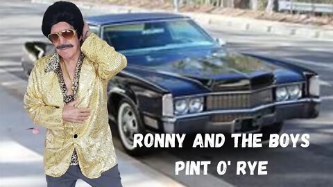 Ronny and the Boys "Pint O' Rye"