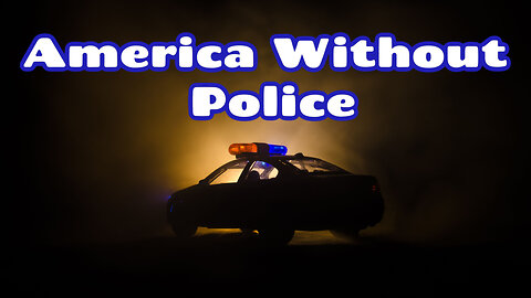 An America Without Police