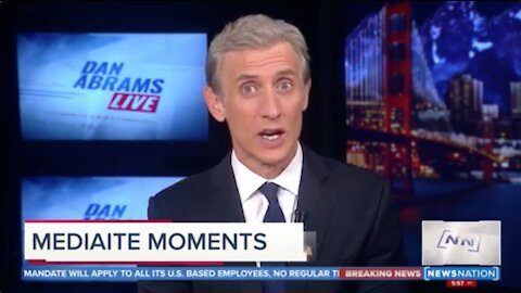 Dan Abrams Mocks Dramatically Different Vax Mandate Coverage on CNN and Fox News