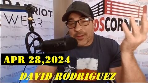 David Nino Rodriguez Update video Apr 28,2024