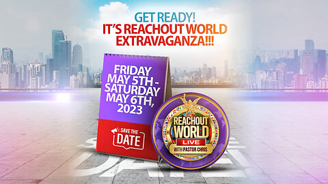 Reachout World Extravaganza with Pastor Chris | Make it Special for Someone to Receive a Rhapsody!!
