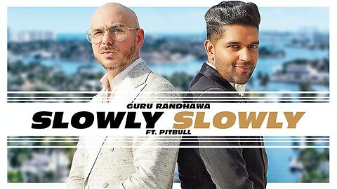 SLOWLY SLOWLY | Guru Randhawa ft. Pitbull | Bhushan Kumar | DJ Shadow, Blackout, Vee, DJ MoneyWillz