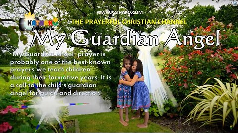 Prayer, My Guardian Angel (Child's Voice), children’s prayer for guidance, asking for good direction