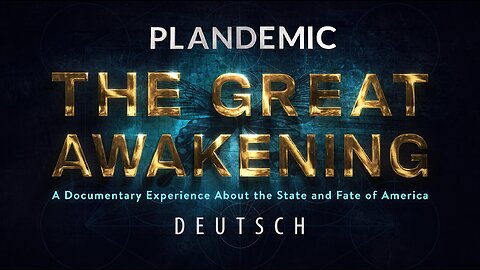 PLANDEMIC 3 - DAS GROSSE ERWACHEN (Deutsch 1080p)