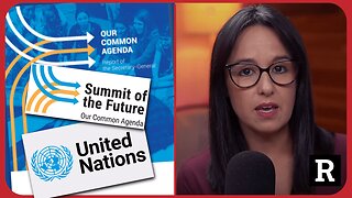 Even Klaus Schwab WOULDN'T do this! U.N. Planetary Emergency COMING! | Redacted w Natali Morris