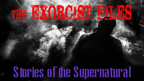 The Exorcist Files | Interview with Archbishop Ronald Feyl Enright | Stories of the Supernatural