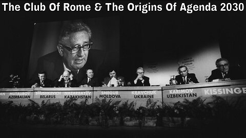 The Club Of Rome & The Origins Of Agenda 2030